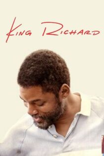 دانلود فیلم King Richard 2021 شاه ریچارد