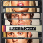 دانلود سریال Pam & Tommy پم و تامی