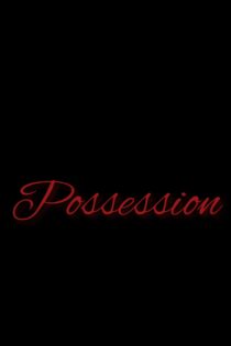 دانلود فیلم Possession 1981 تسخیر