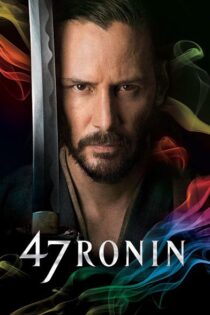 دانلود فیلم ۴۷ Ronin 2013 47 رونین