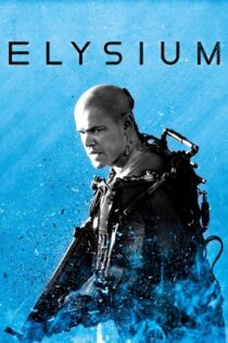 دانلود فیلم Elysium 2013 تبعیض