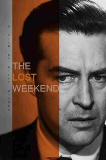 دانلود فیلم The Lost Weekend 1945 تعطیلی از دست رفته