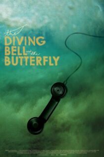 دانلود فیلم The Diving Bell and the Butterfly 2007 لباس غواصی و پروانه