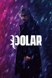 دانلود فیلم Polar 2019 پولار