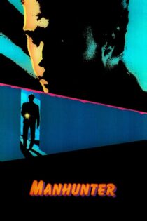 دانلود فیلم Manhunter 1986 شکارچی انسان