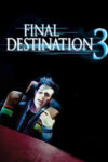 دانلود فیلم Final Destination 3 2006 مقصد نهایی ۳