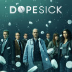 دانلود سریال Dopesick دوپسیک