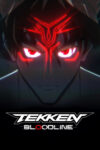 دانلود سریال Tekken: Bloodline تکن: رد خون