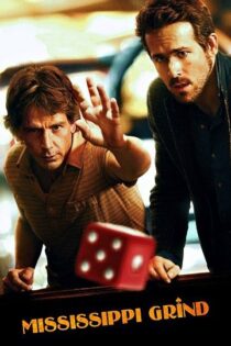 دانلود فیلم Mississippi Grind 2015 می سی سی پی گریند