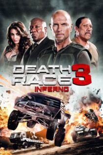 دانلود فیلم Death Race 3: Inferno 2013 مسابقه مرگ ۳: جهنم