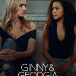 دانلود سریال Ginny & Georgia جینی و جورجیا