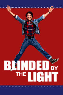 دانلود فیلم Blinded by the Light 2019 نابینا با نور