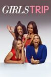 دانلود فیلم Girls Trip 2017 سفر دختران