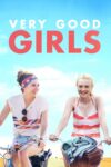 دانلود فیلم Very Good Girls 2013 دختران خیلی خوب