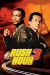 دانلود فیلم Rush Hour 3 2007 ساعت شلوغی ۳