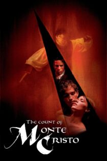 دانلود فیلم The Count of Monte Cristo 2002 کنت مونت کریستو