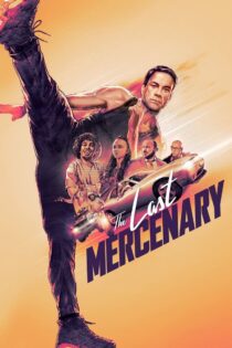 دانلود فیلم The Last Mercenary 2021 آخرین مزدور