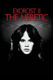 دانلود فیلم Exorcist II: The Heretic 1977 جن‌گیر ۲: مرتد