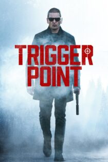 دانلود فیلم Trigger Point 2021 نقطه محرک