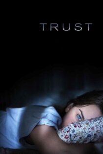 دانلود فیلم Trust 2010 اعتماد