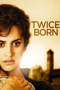 دانلود فیلم Twice Born 2012 دوبار متولد شد