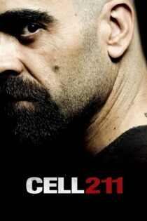 دانلود فیلم Cell 211 2009 سلول ۲۱۱