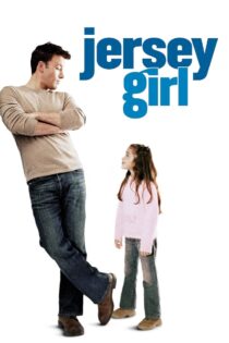 دانلود فیلم Jersey Girl 2004 دختر جرسی