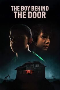 دانلود فیلم The Boy Behind the Door 2020 پسر پشت درب