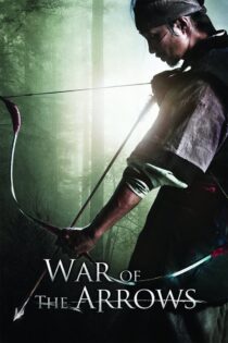 دانلود فیلم War of the Arrows 2011 جنگ کمانداران