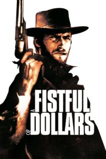 دانلود فیلم A Fistful of Dollars 1964 به خاطر یک مشت دلار