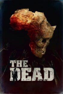 دانلود فیلم The Dead 2010 مردگان