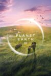 دانلود سریال Planet Earth III سیاره زمین ۳