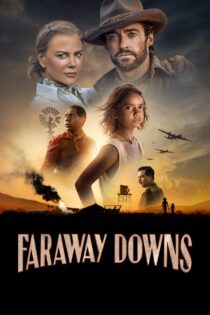 دانلود سریال Faraway Downs دوردست‌ها