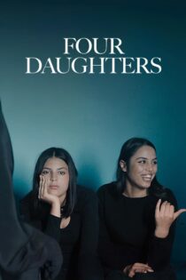 دانلود فیلم Four Daughters 2023 چهار دختر