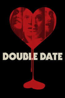 دانلود فیلم Double Date 2017 قرار دوگانه