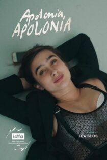 دانلود فیلم Apolonia, Apolonia 2022 آپولونیا، آپولونیا
