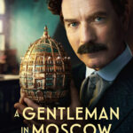 دانلود سریال A Gentleman in Moscow اشراف زاده‌ای در مسکو