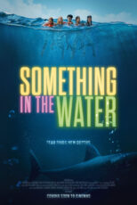 دانلود فیلم Something in the Water 2024 موجودی در آب