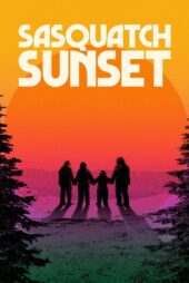 دانلود فیلم Sasquatch Sunset 2024 غروب ساسکواچ‌