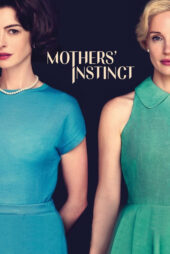 دانلود فیلم Mothers’ Instinct 2024 غریزه مادرانه