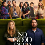 دانلود سریال No Good Deed دست بی نمک