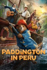 دانلود فیلم Paddington in Peru 2024 پدینگتون در پرو