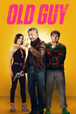 دانلود فیلم Old Guy 2024 پیرمرد