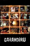 دانلود فیلم Carandiru 2003 کاراندیرو دانلود فیلم Carandiru 2003 کاراندیرو