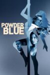 دانلود فیلم Powder Blue 2009 پودر آبی