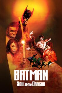 دانلود انیمیشن Batman: Soul of the Dragon 2021 بتمن: روح اژدها