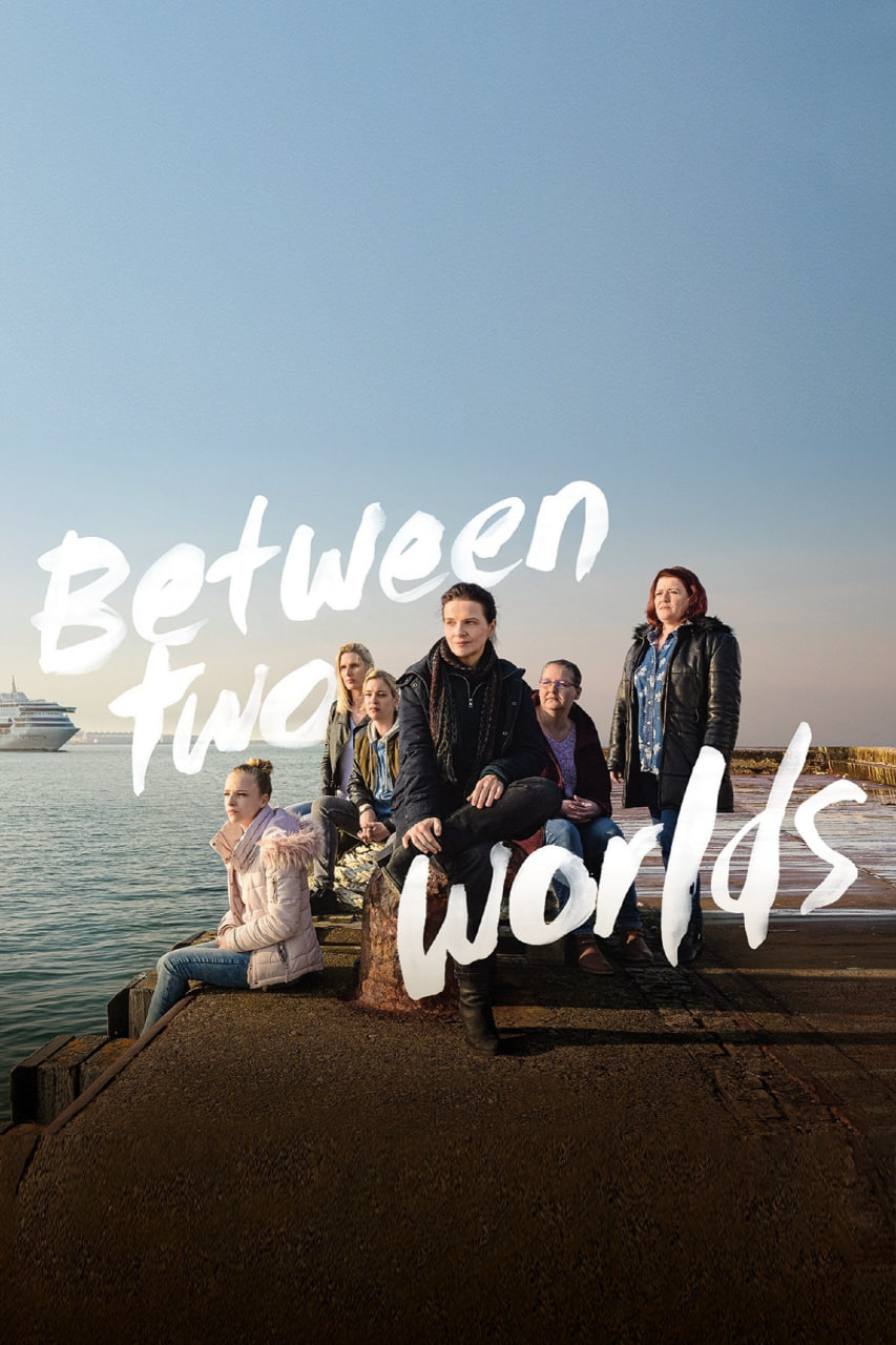 دانلود فیلم Between Two Worlds 2021 میان دو جهان