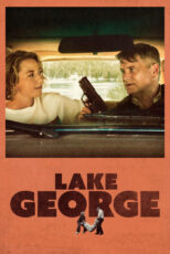 دانلود فیلم Lake George 2024 دریاچه جورج