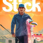 دانلود سریال Stick استیک دانلود سریال Stick استیک