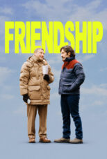دانلود فیلم Friendship 2024 دوستی
